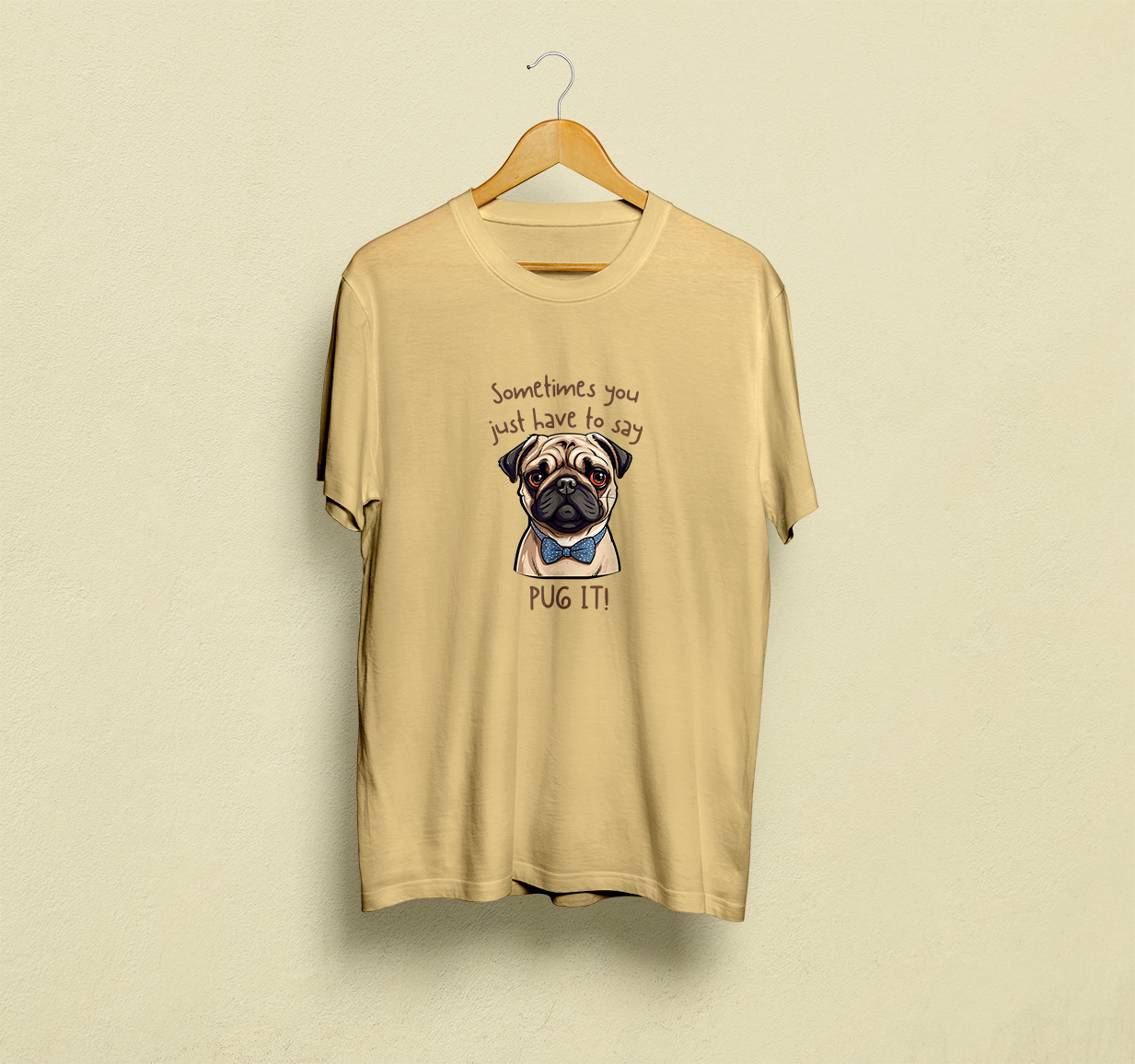 Sometimes You Have To Say Pug It Classic T-Shirt
