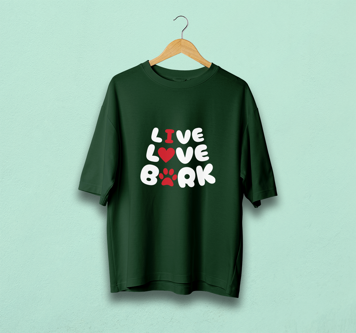 Live Love Bark Oversized T-Shirt