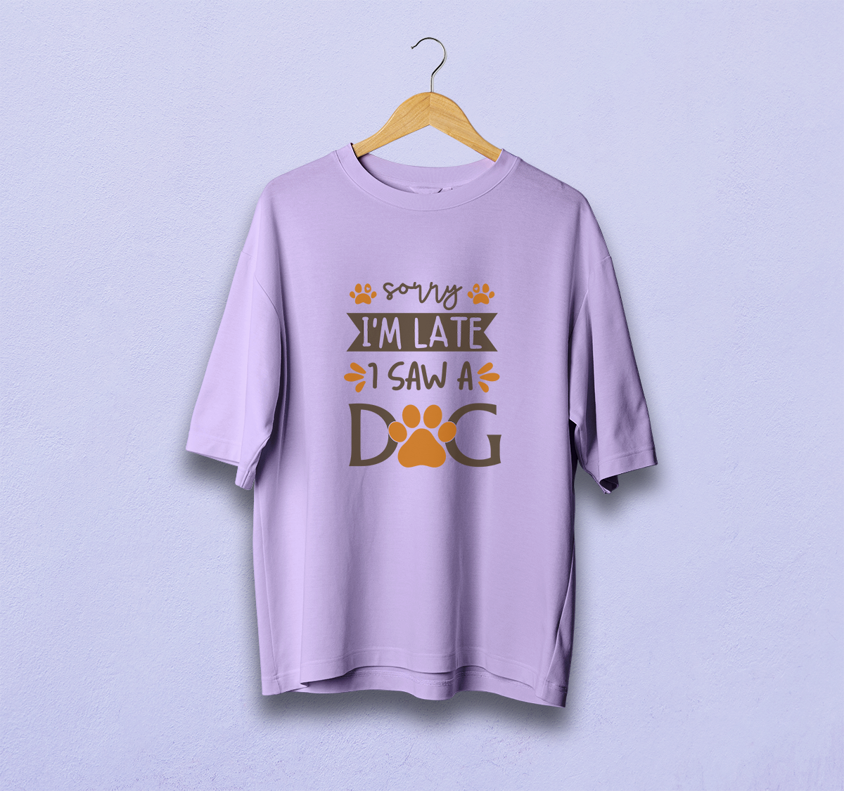 Sorry I'm Late I Saw A Dog Oversized T-Shirt