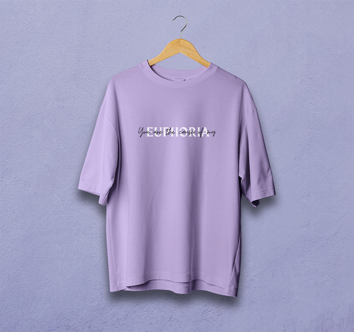 You Are The Cause Of My Euphoria Oversized T-Shirt