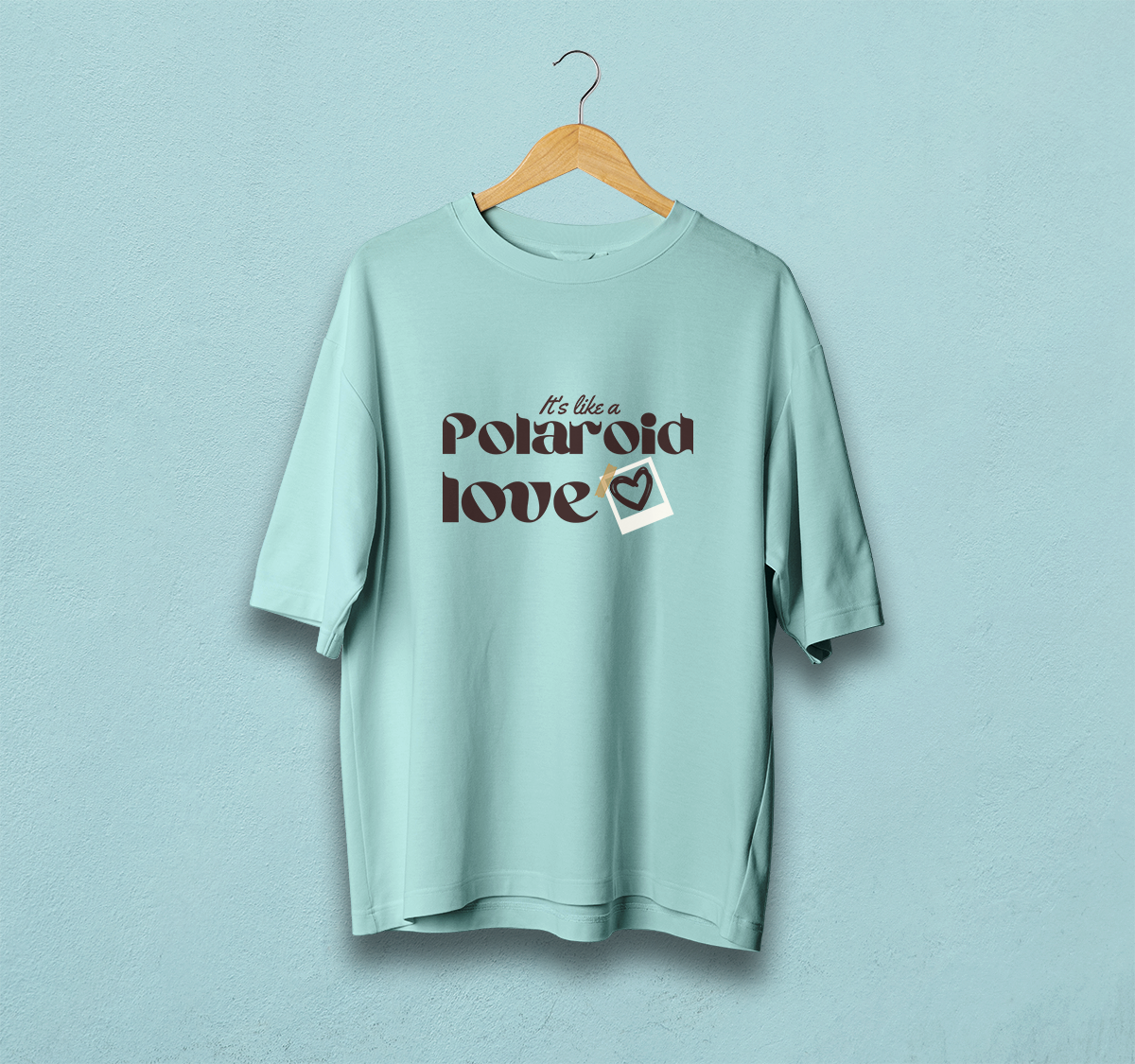 It's Like A Poloroid Love Oversized T-Shirt
