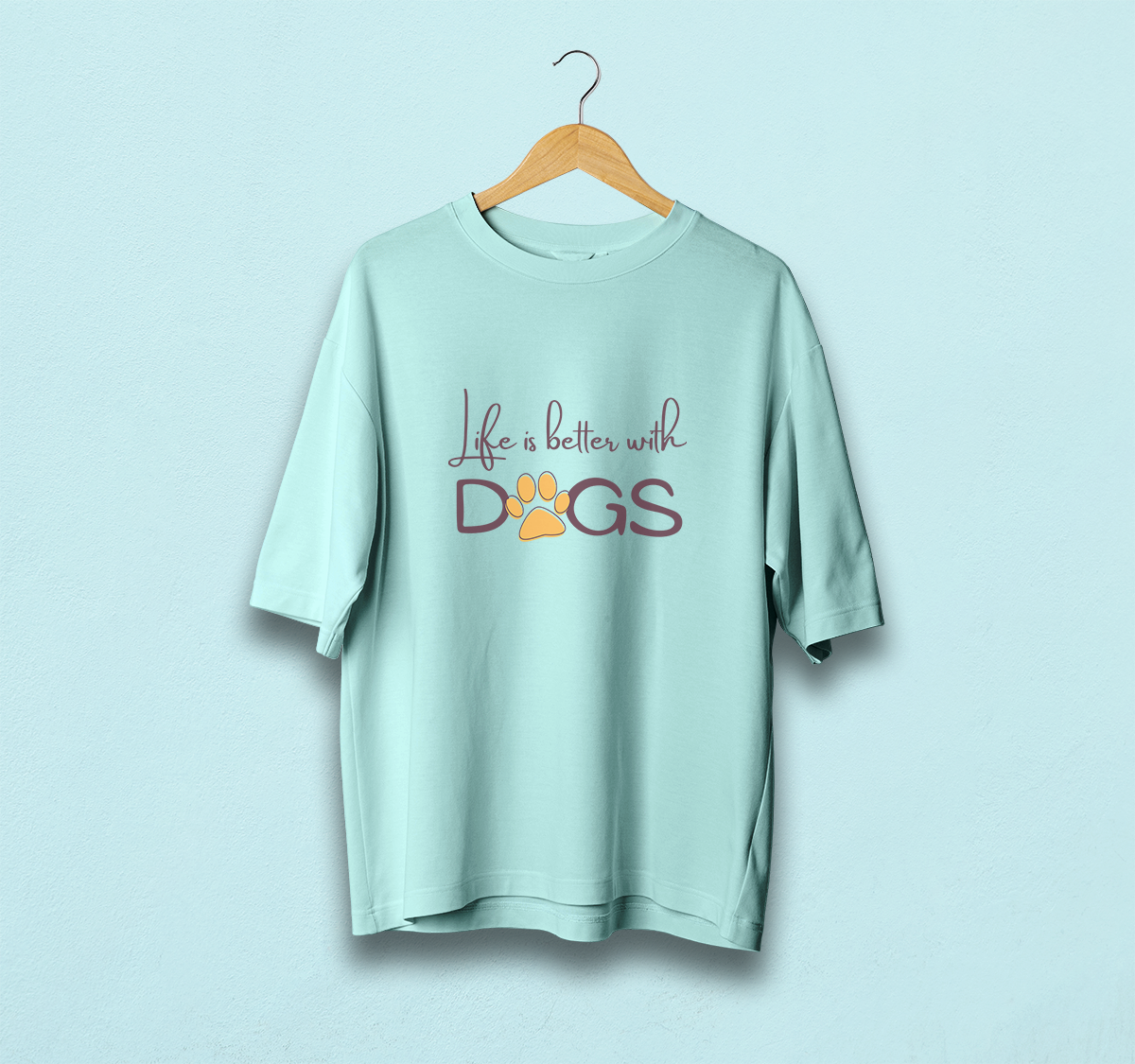 Life Is Better With Dogs Oversized T-Shirt