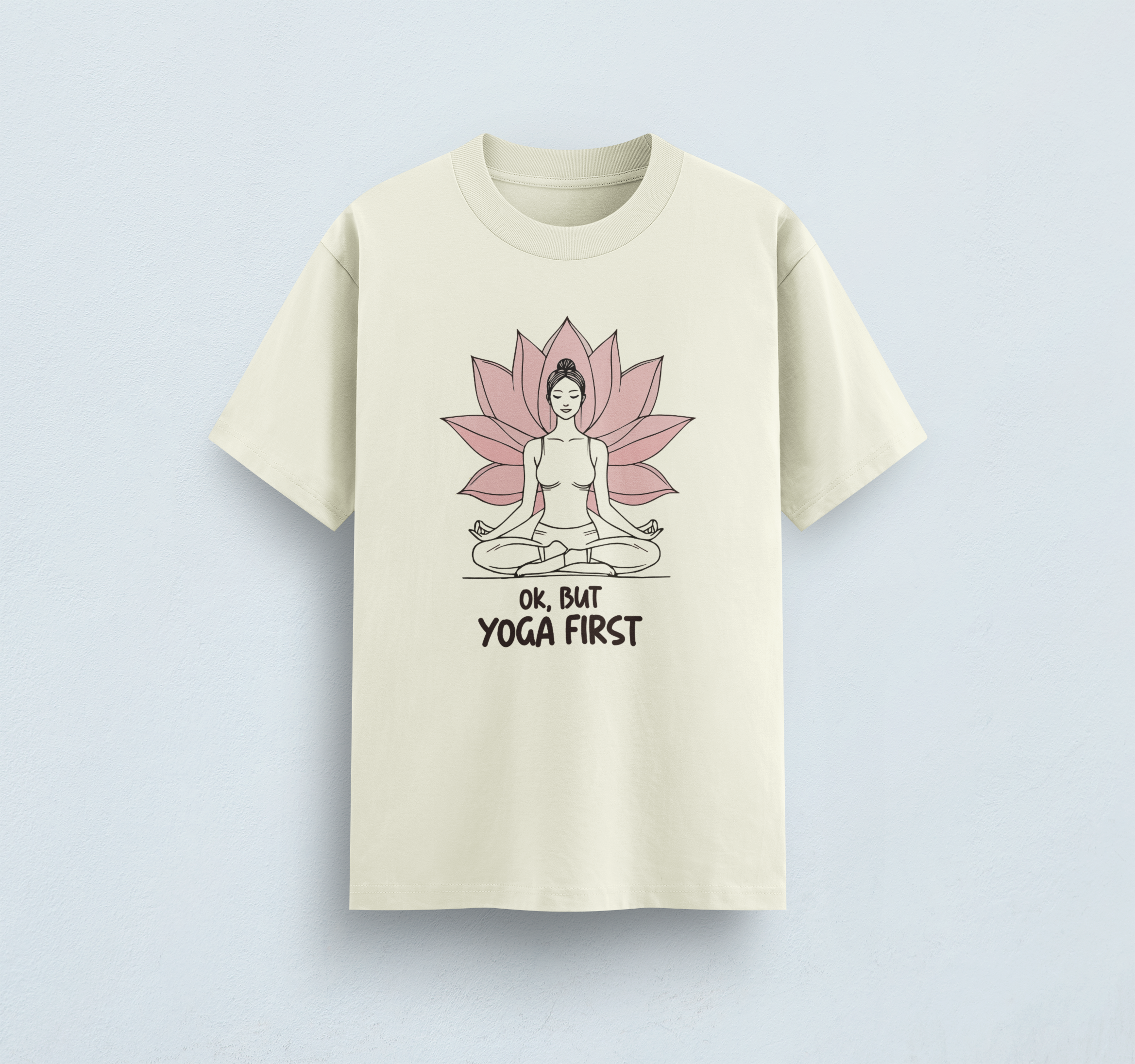 But Yoga First Classic T-Shirt
