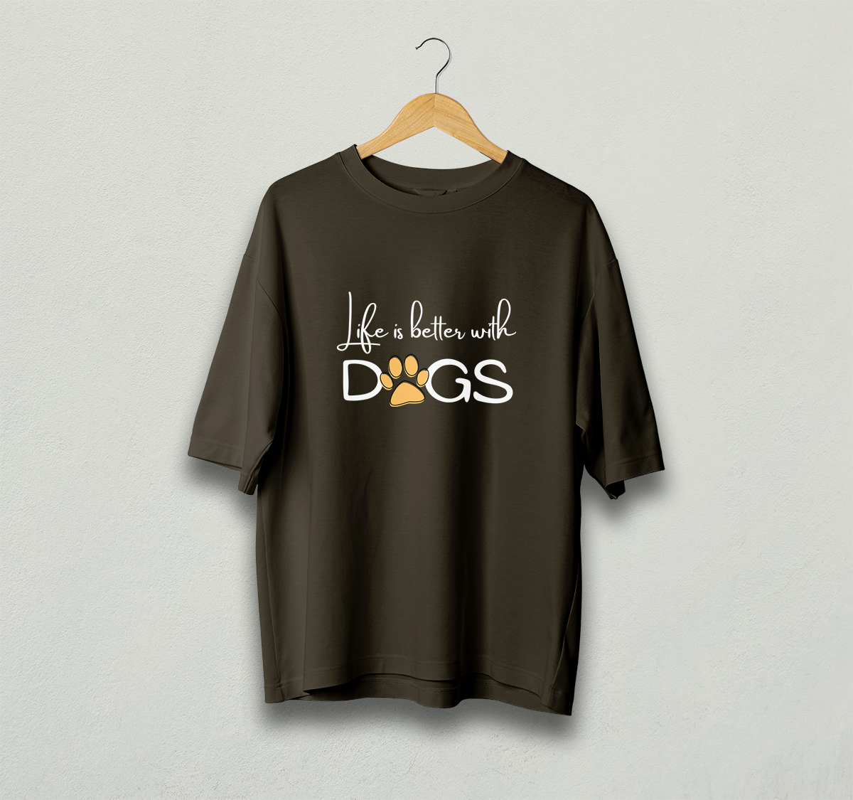 Life Is Better With Dogs Oversized T-Shirt