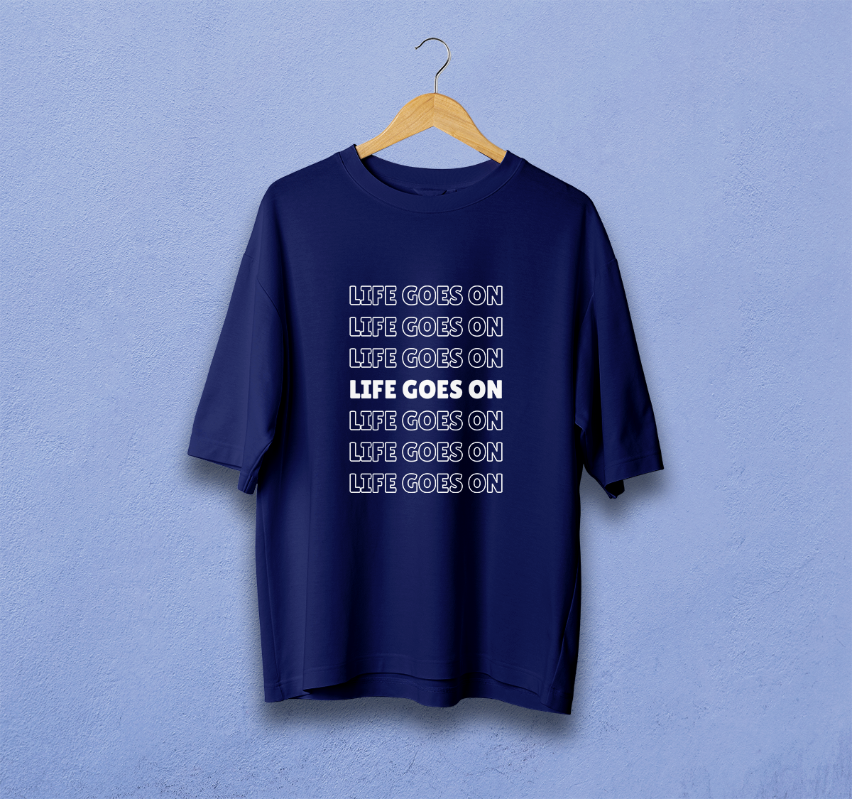 Life Goes On Oversized T-Shirt