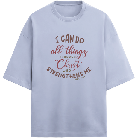 I Can Do All Things Through Christ Unisex Terry Oversized T-Shirt