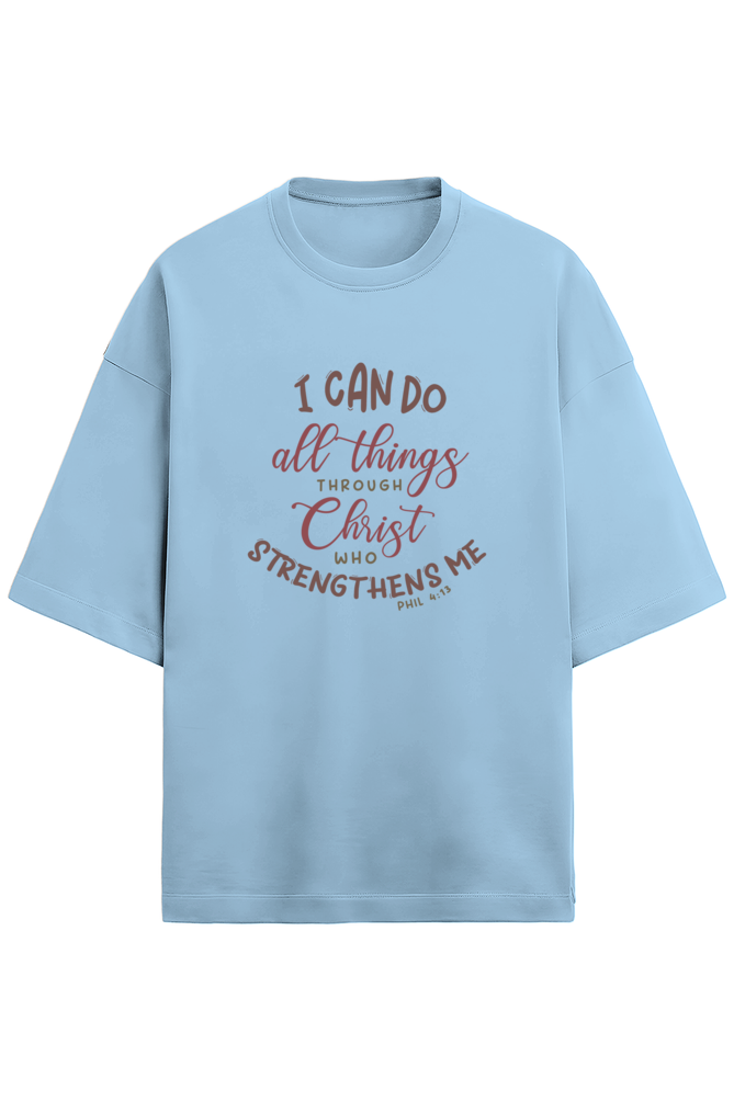 I Can Do All Things Through Christ Unisex Terry Oversized T-Shirt