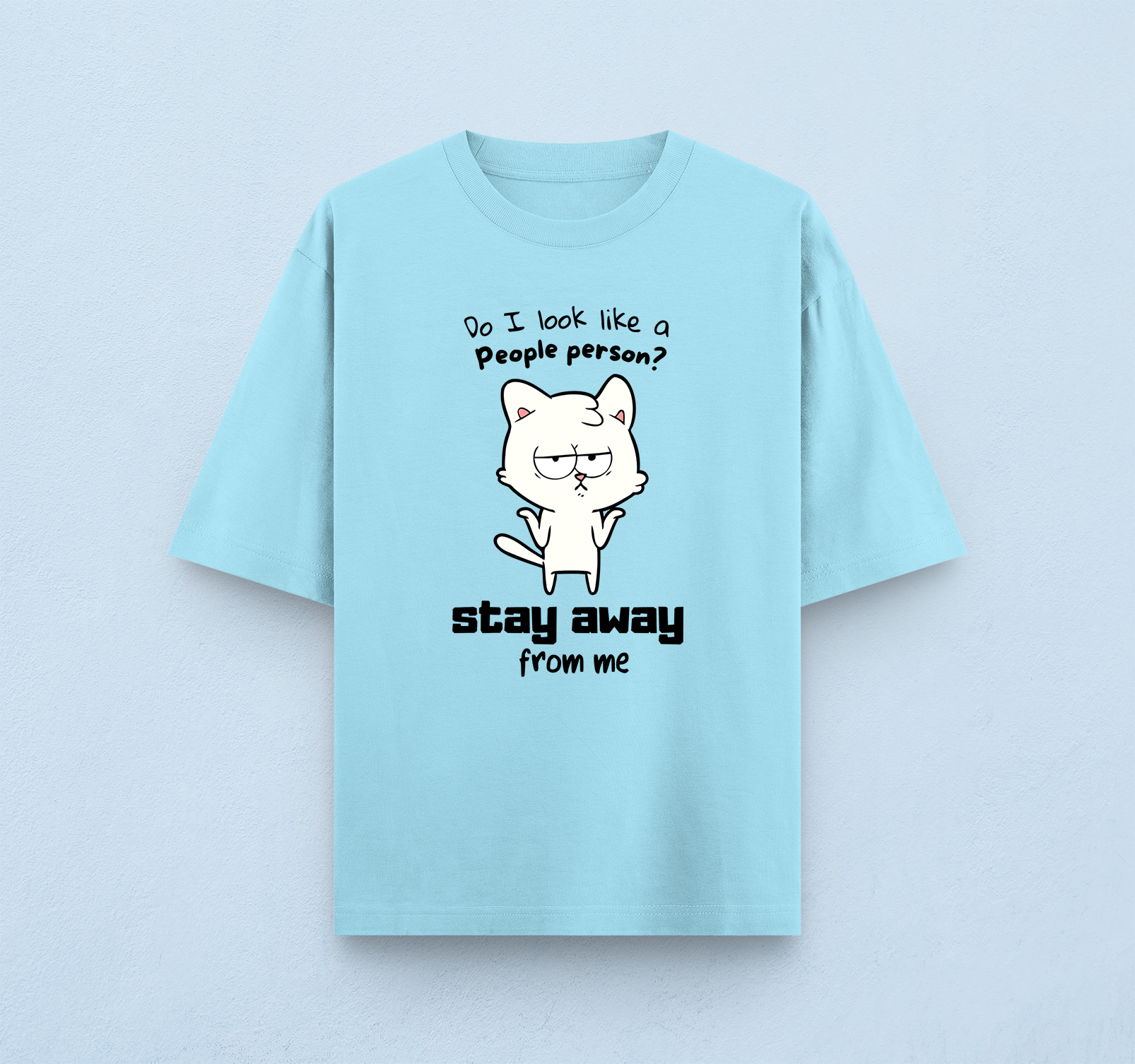 Do I Look Like A People Person Oversized T-Shirt