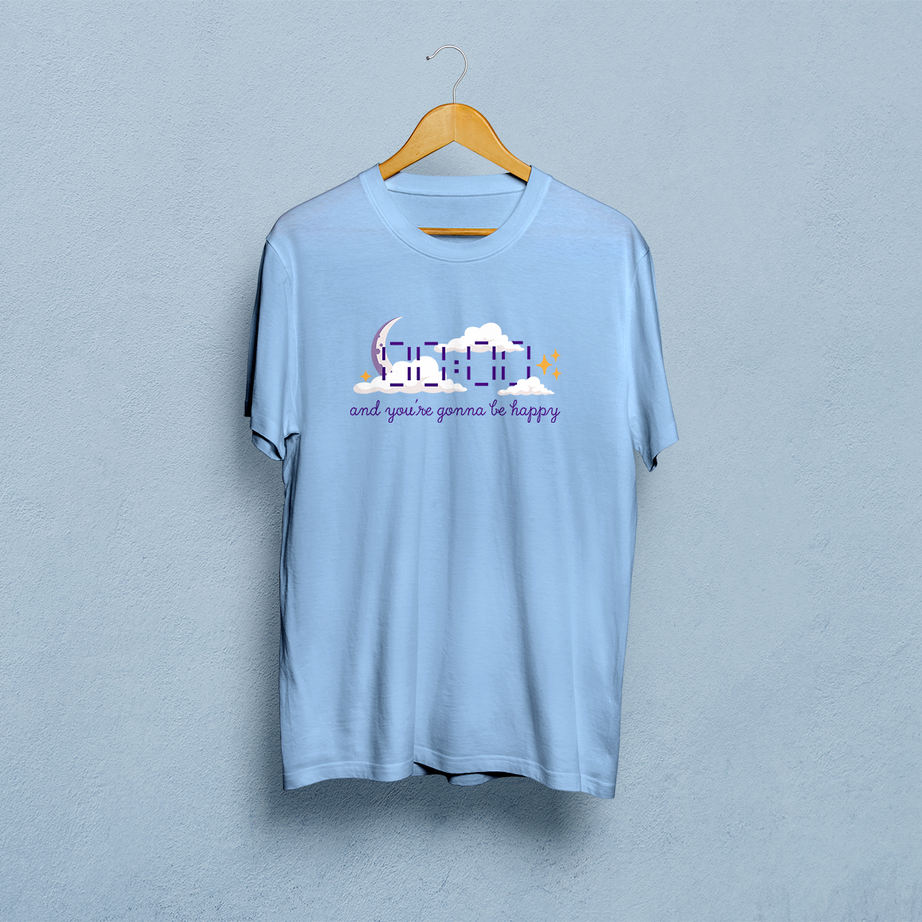 And Your're Gonna Be Happy Classic T-Shirt