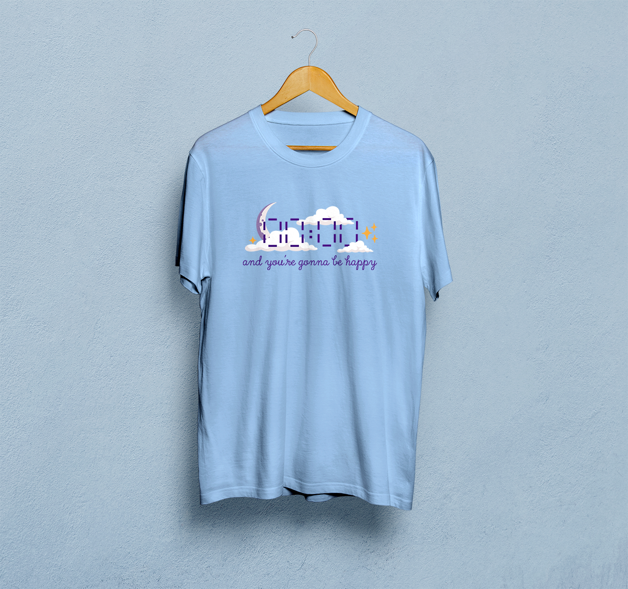 And Your're Gonna Be Happy Classic T-Shirt