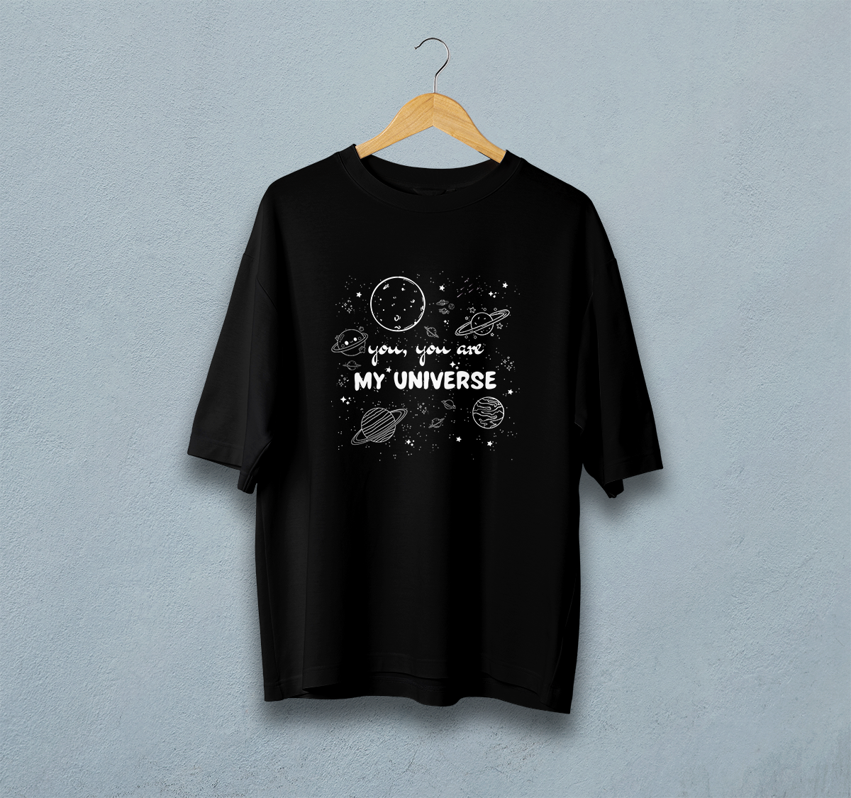 You Are My Universe Oversized T-Shirt