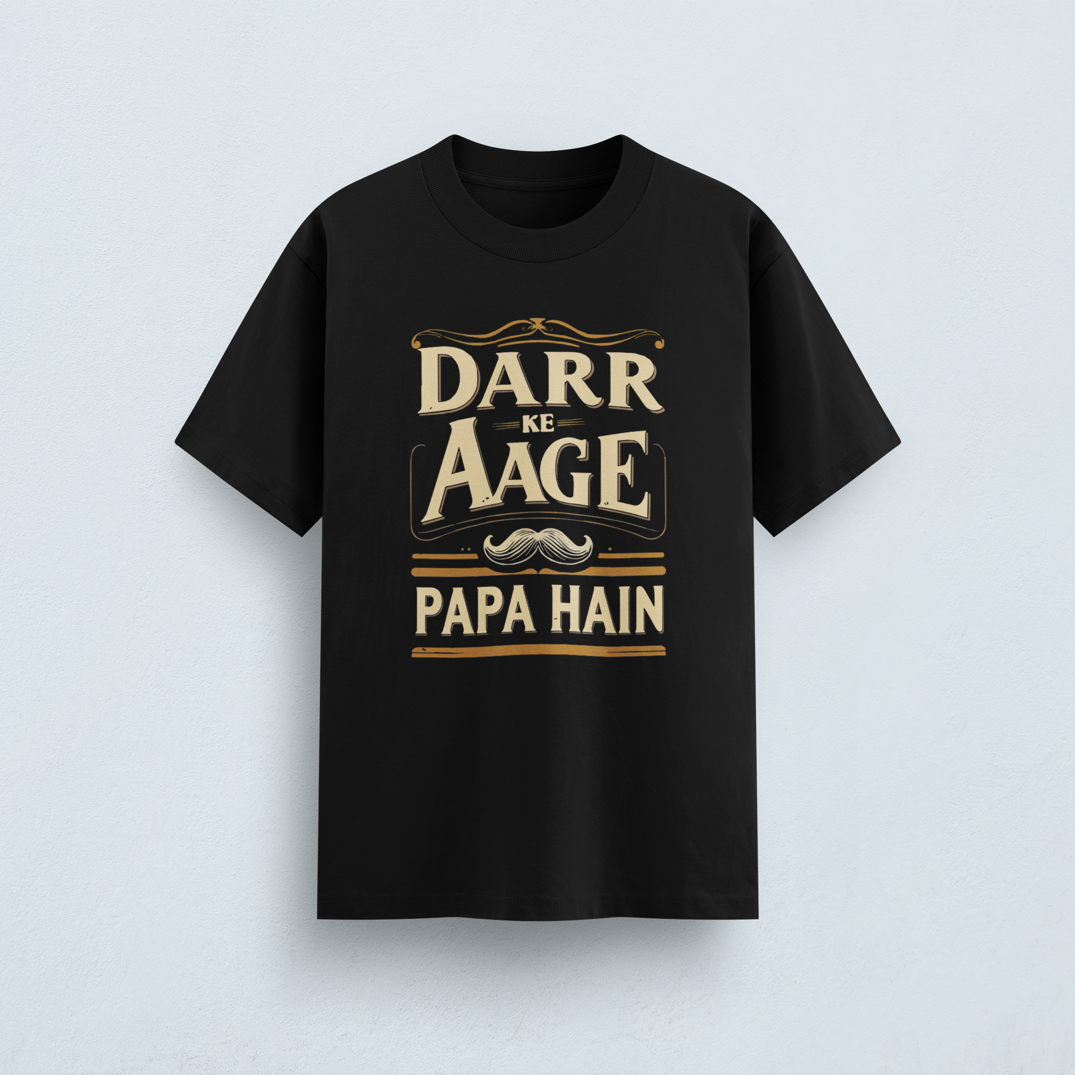 Darr Ke Aage Papa Hain Classic T-Shirt