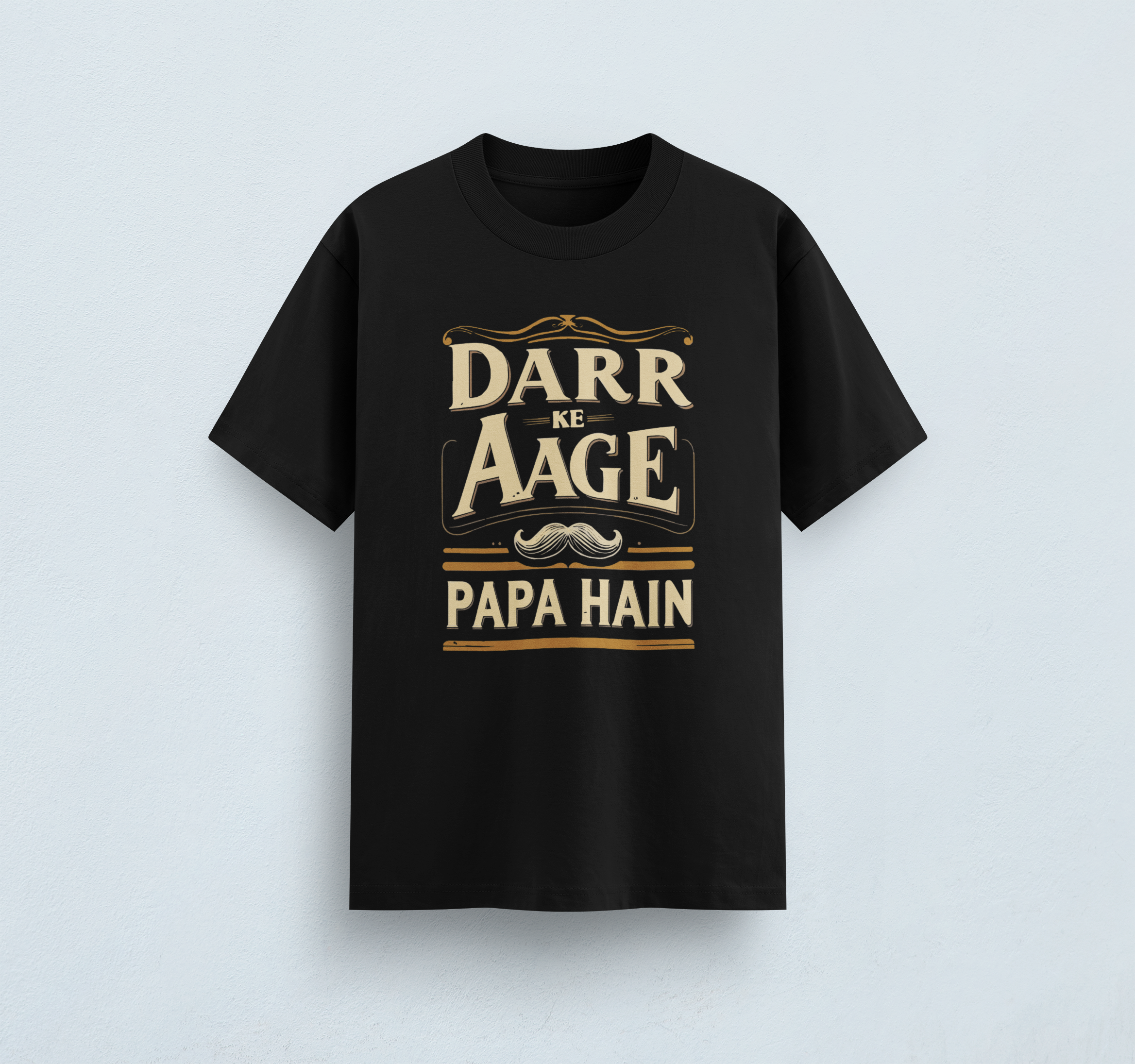 Darr Ke Aage Papa Hain Classic T-Shirt