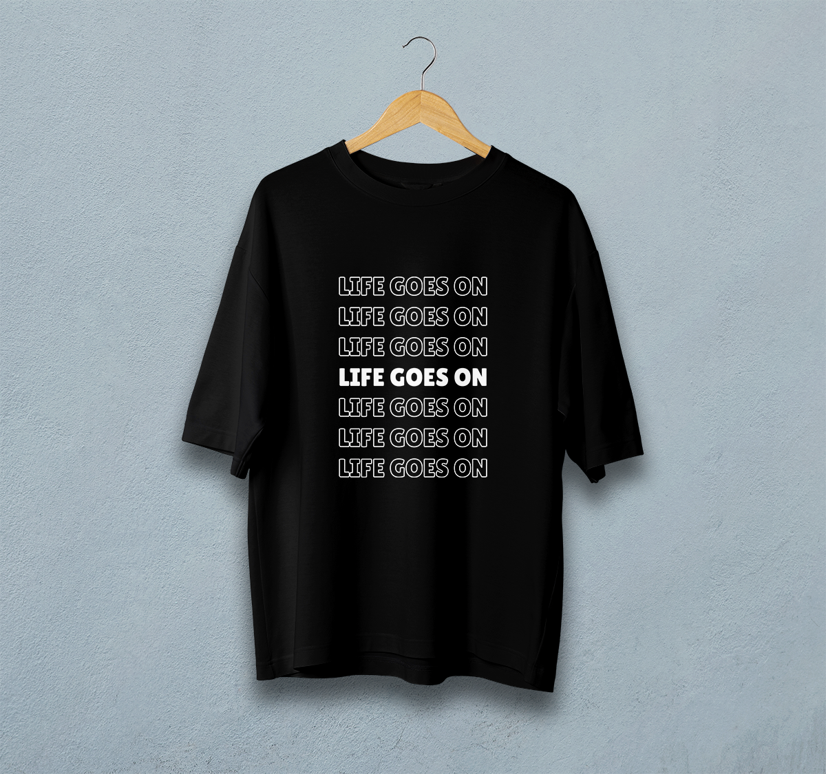 Life Goes On Oversized T-Shirt