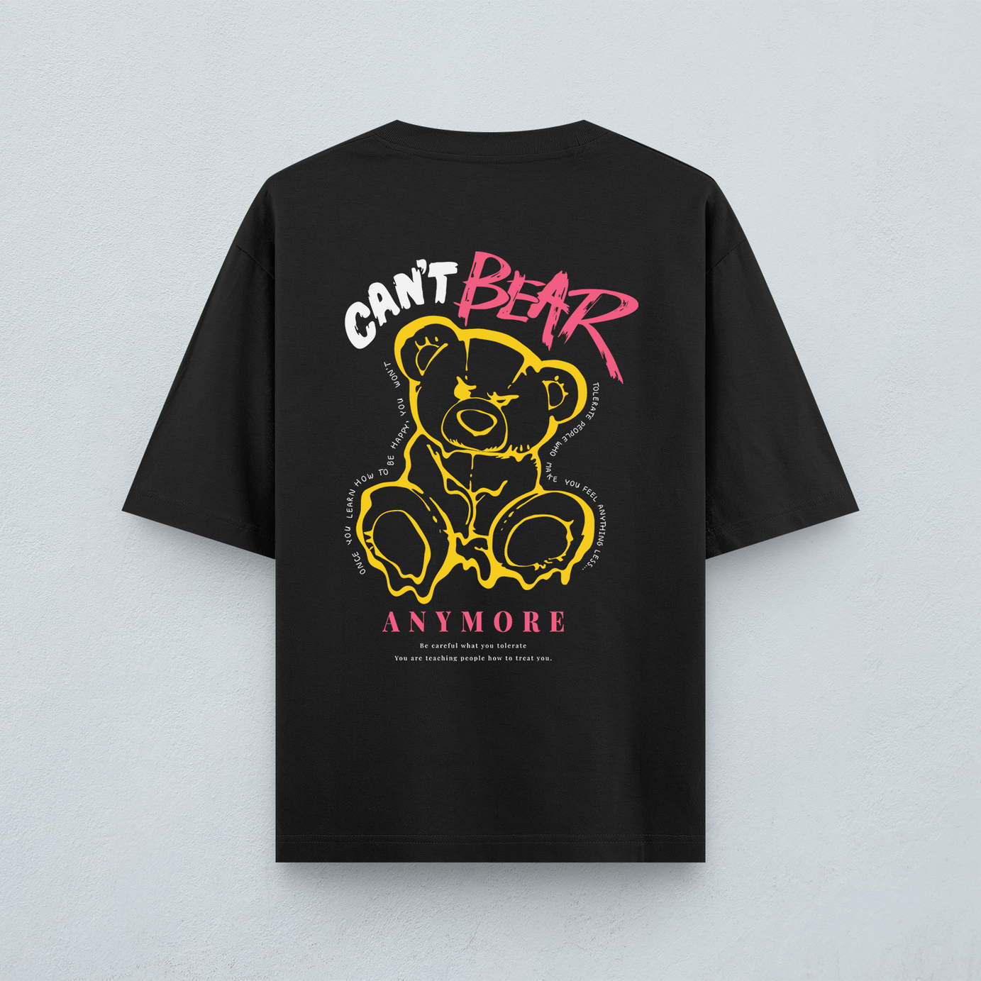 Can't Bear Anymore Oversized T-Shirt