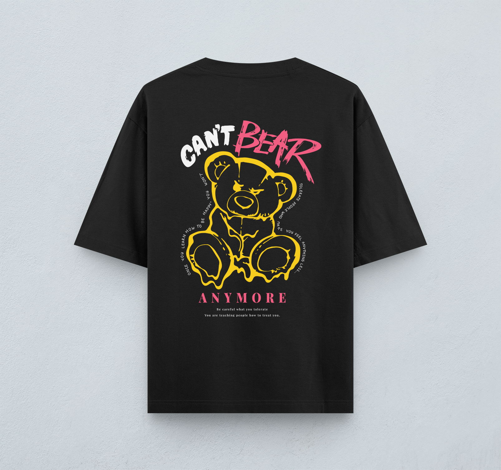 Can't Bear Anymore Oversized T-Shirt