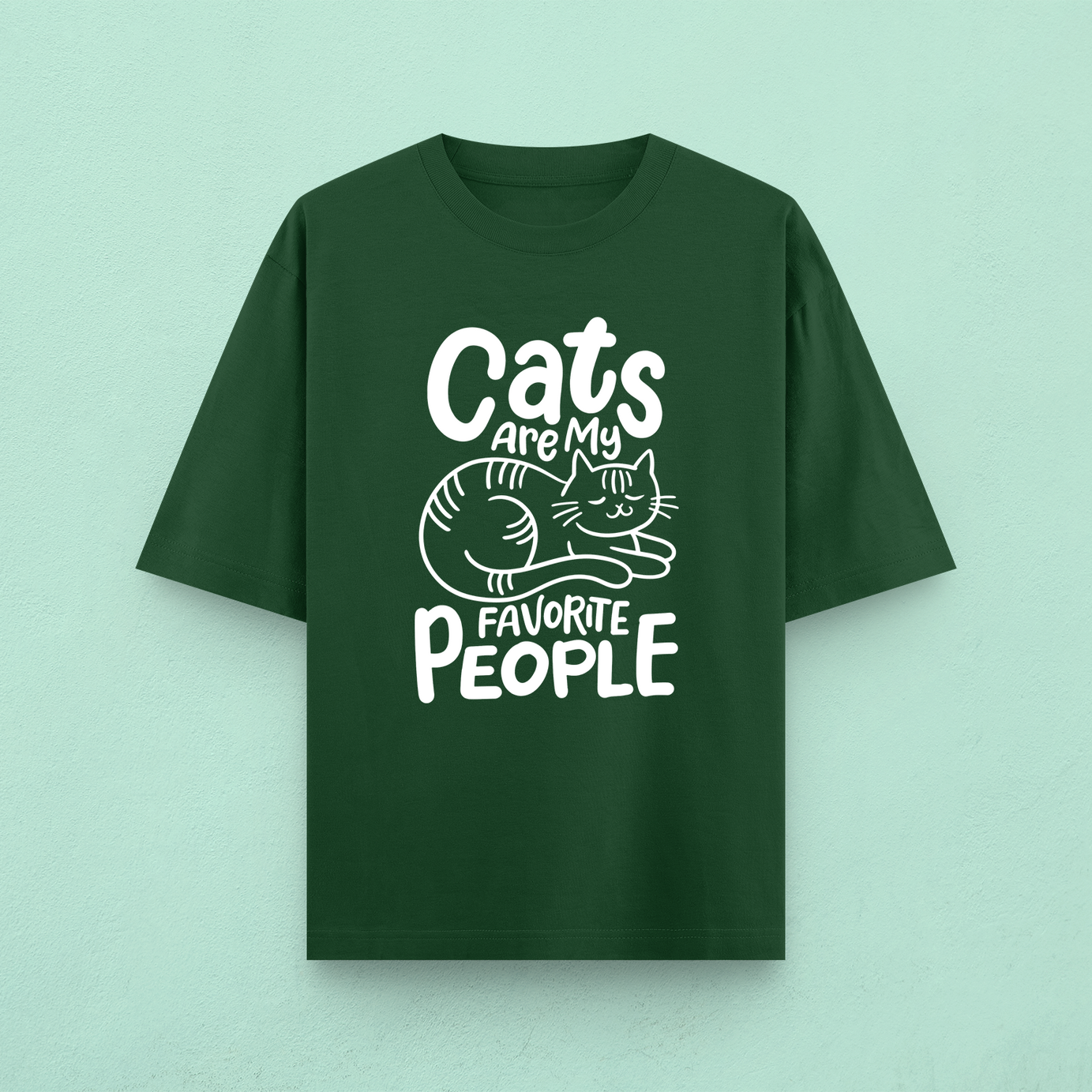Cats Are My Favorite People Oversized T-Shirt