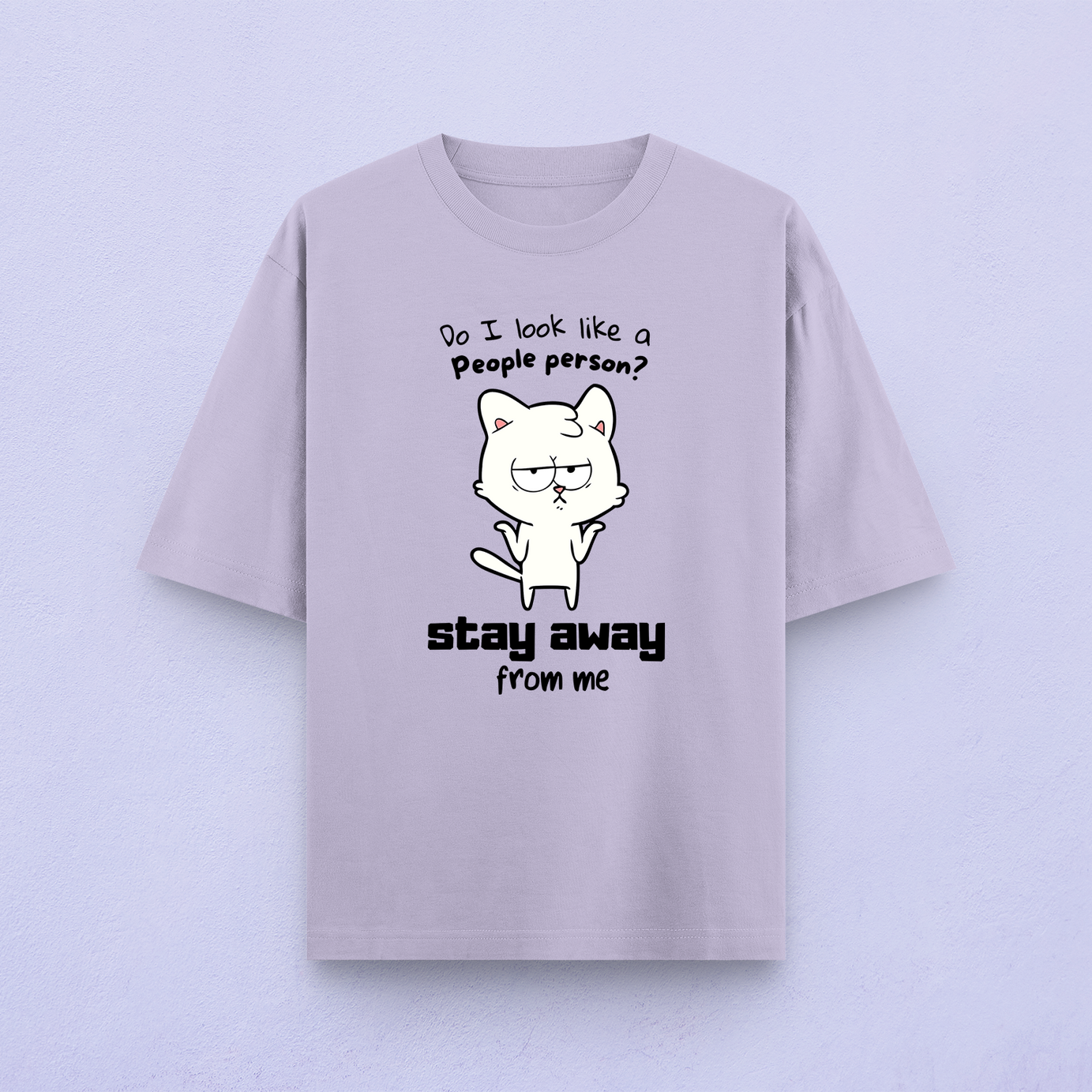 Do I Look Like A People Person Oversized T-Shirt