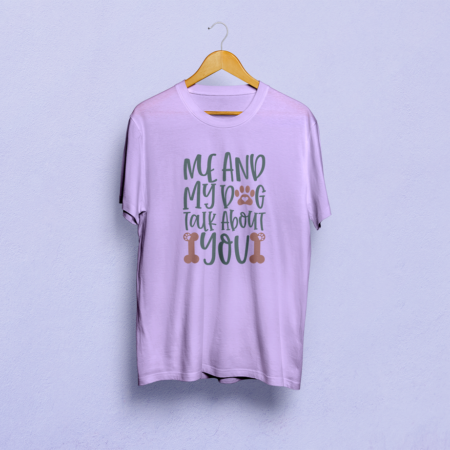 Me And My Dog Talk About You Classic T-Shirt