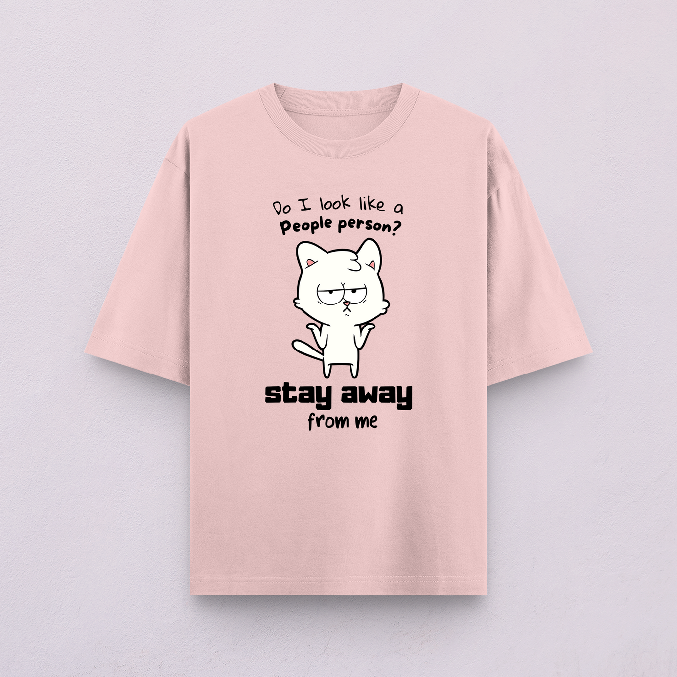 Do I Look Like A People Person Oversized T-Shirt