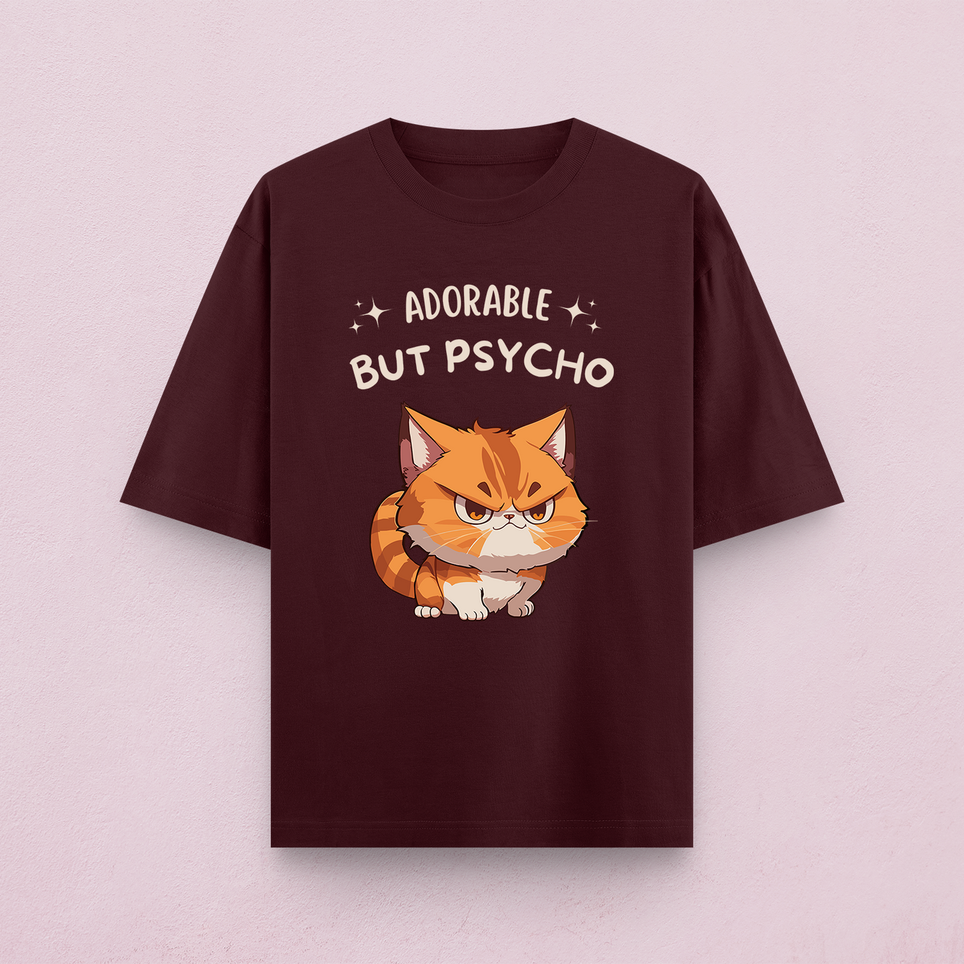Adorable But Psycho Oversized T-Shirt