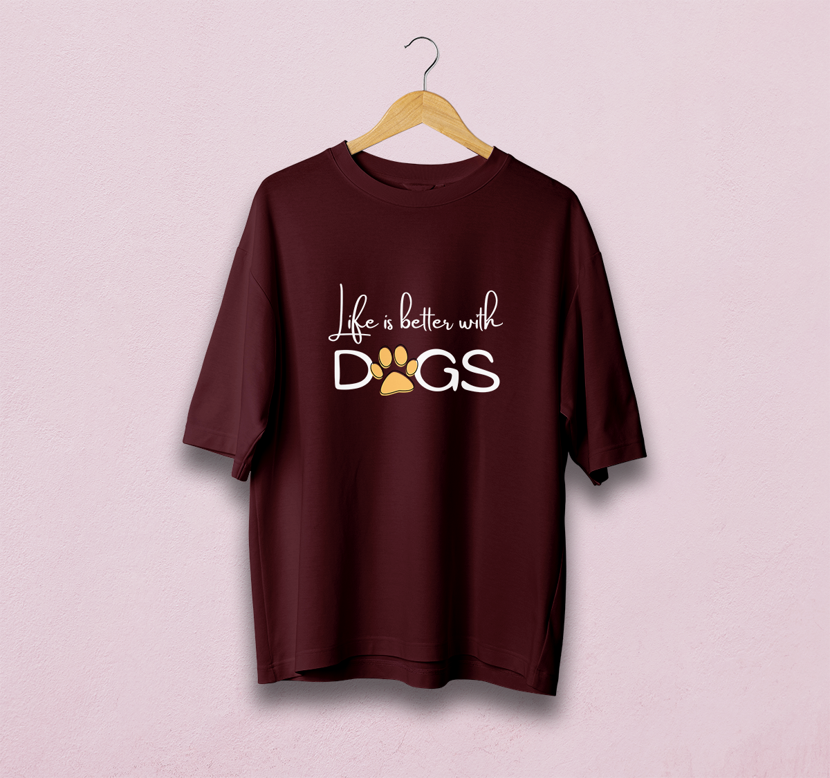 Life Is Better With Dogs Oversized T-Shirt