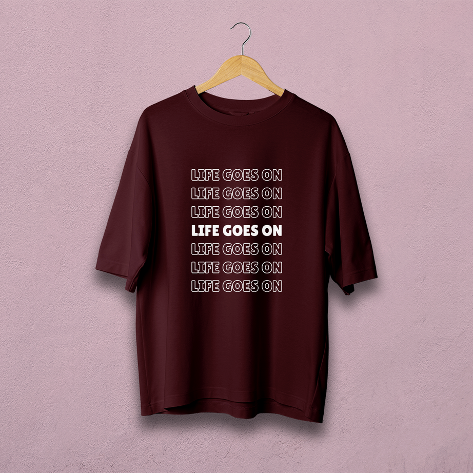 Life Goes On Oversized T-Shirt