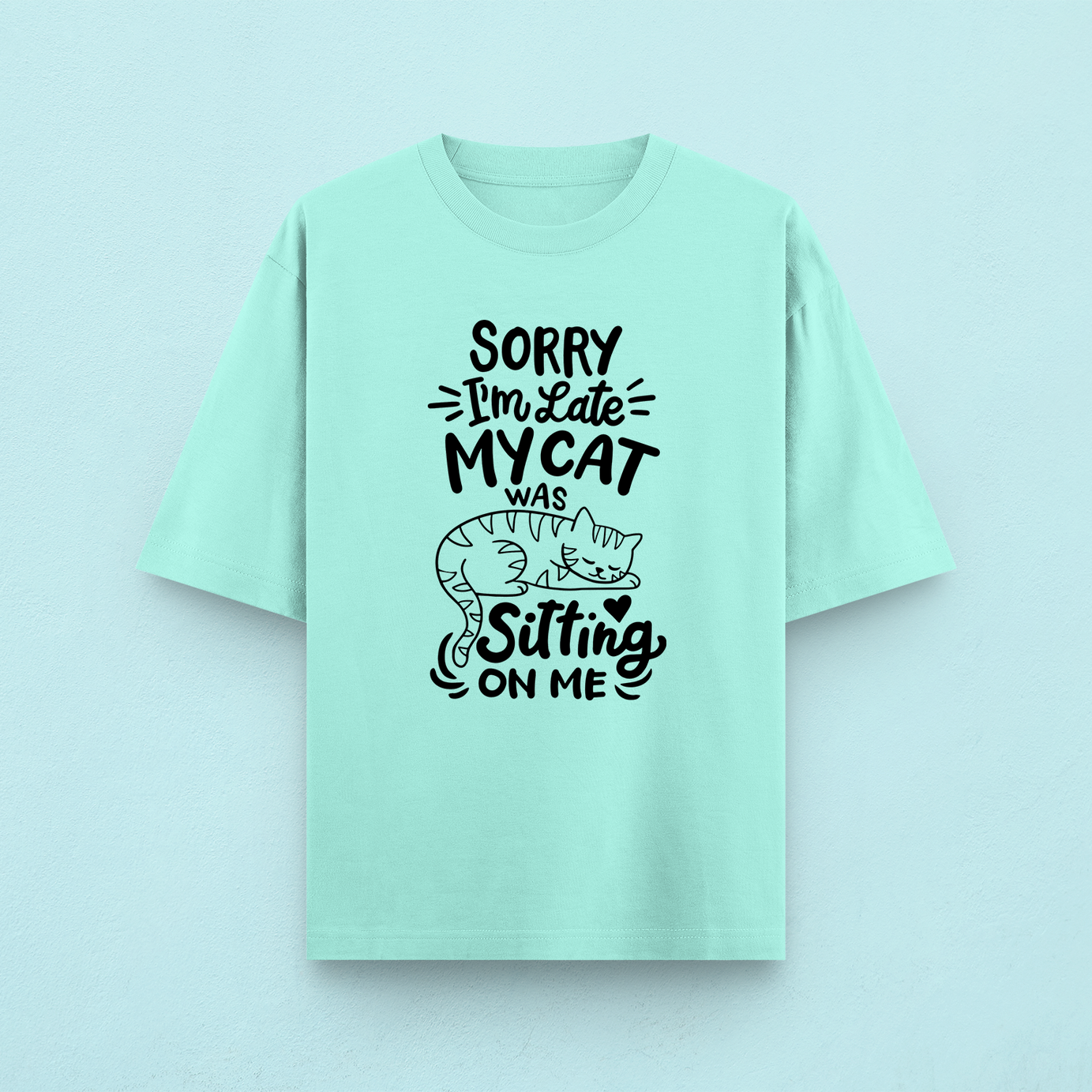 Sorry I'm Late Oversized T-Shirt