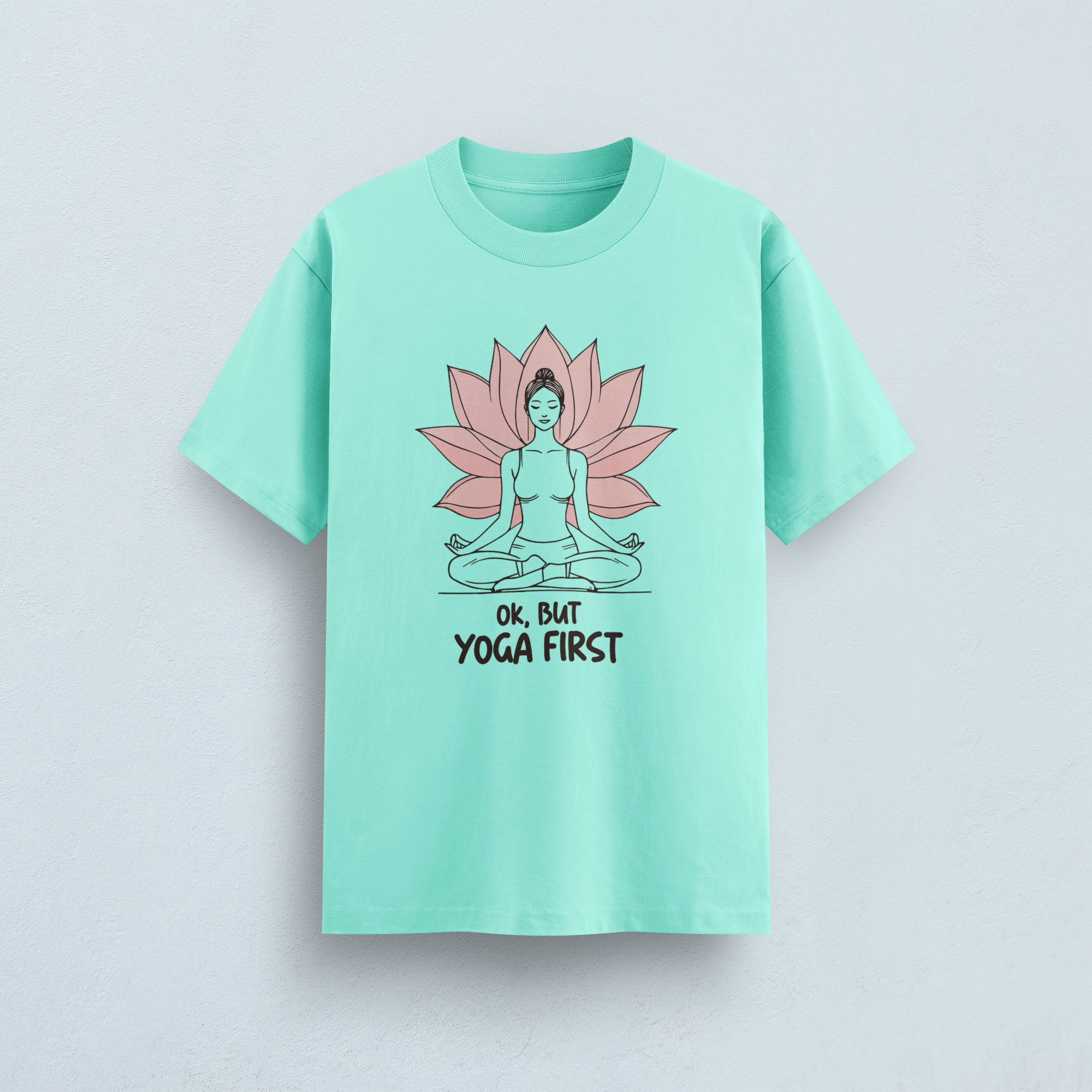 But Yoga First Classic T-Shirt