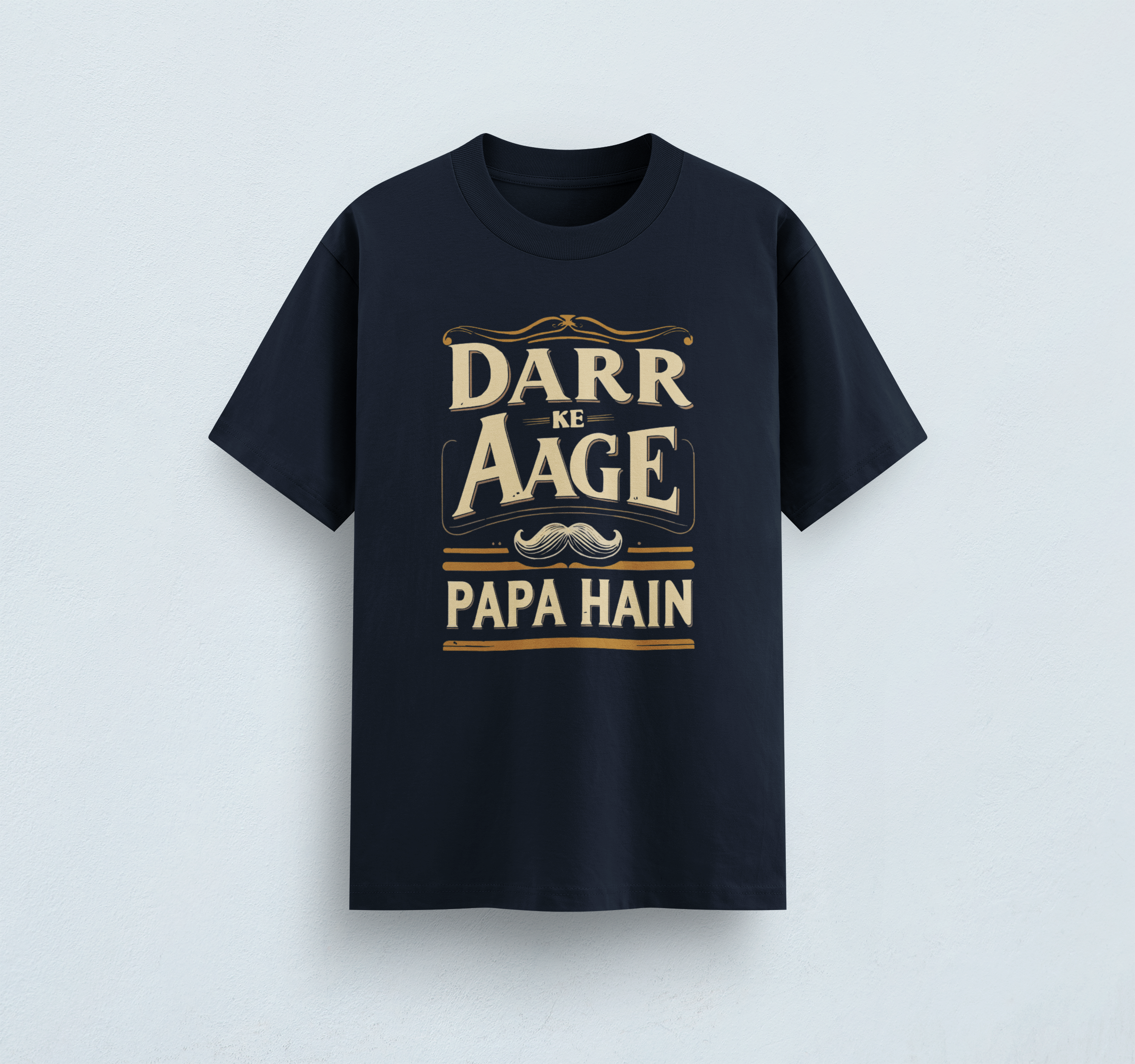 Darr Ke Aage Papa Hain Classic T-Shirt