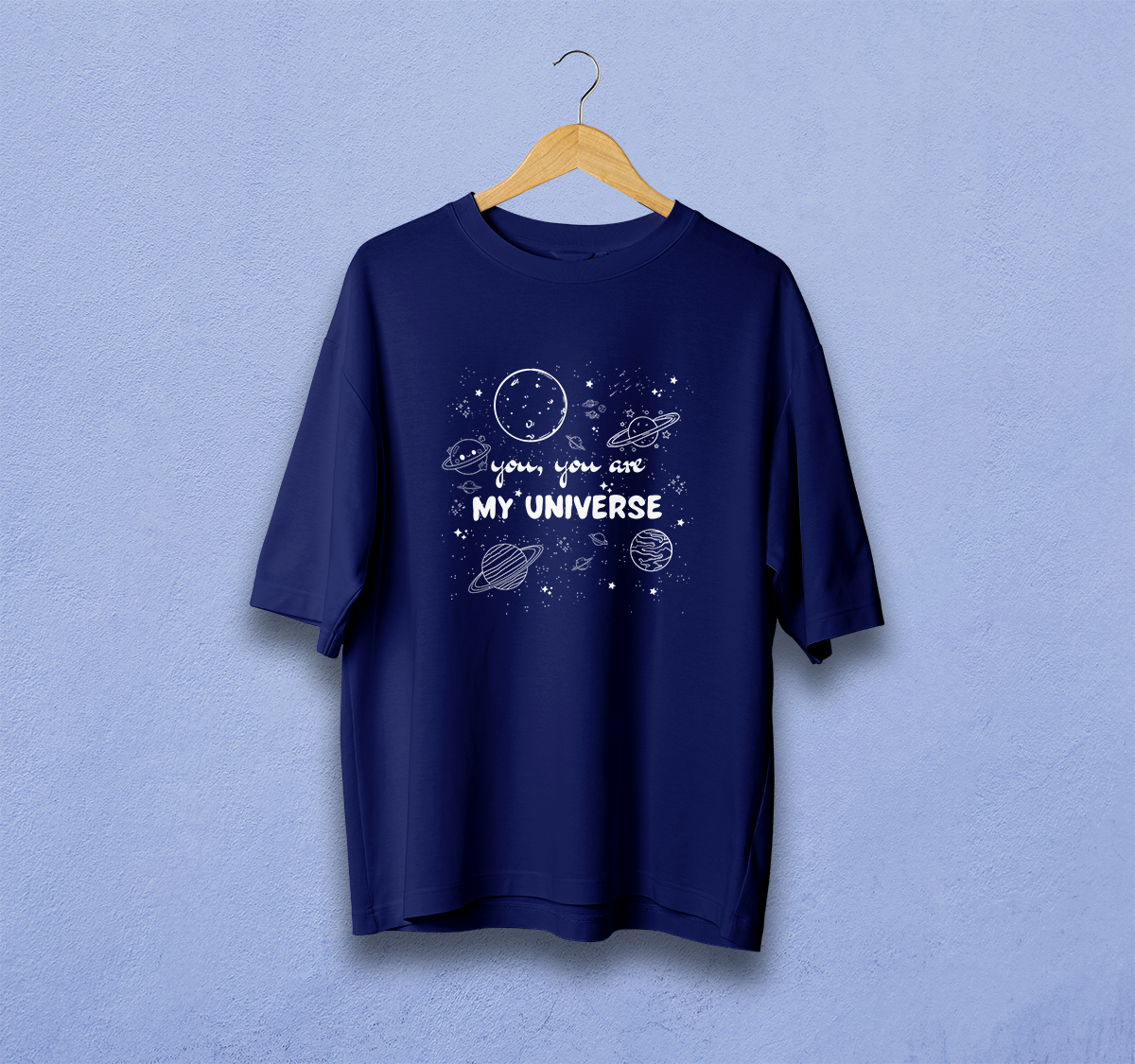 You Are My Universe Oversized T-Shirt