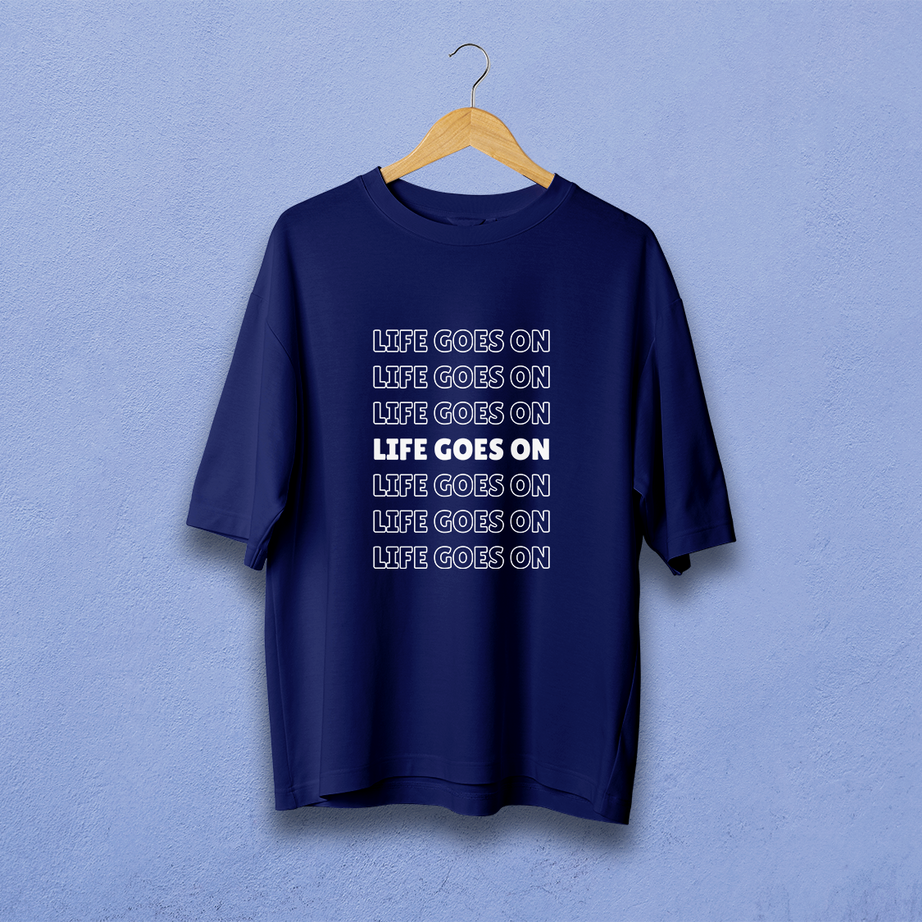 Life Goes On Oversized T-Shirt