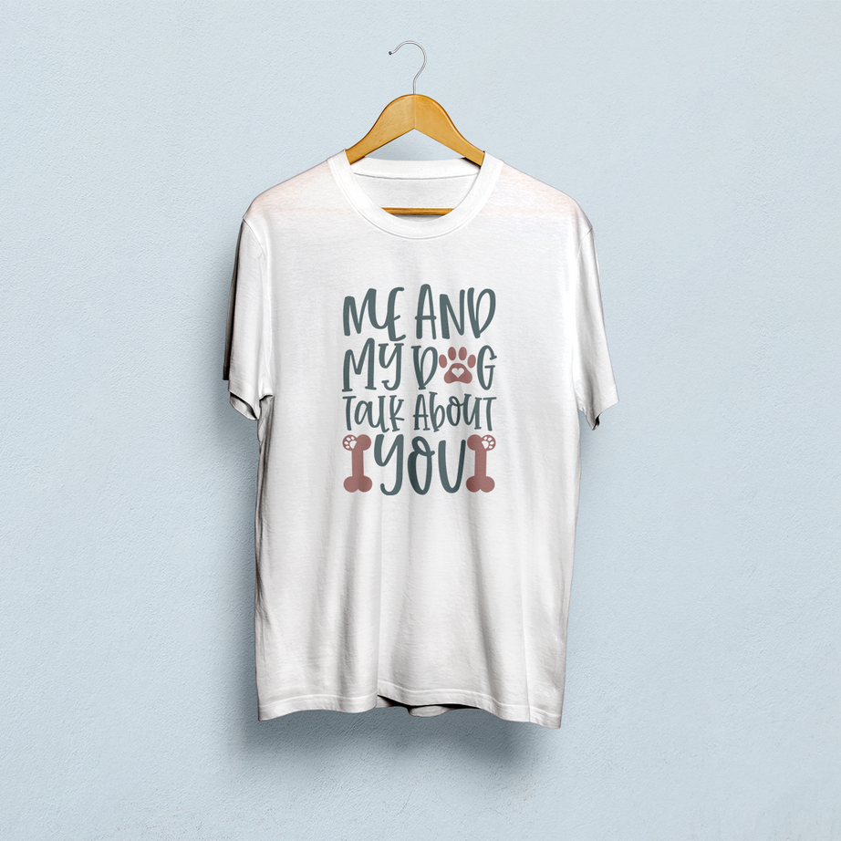 Me And My Dog Talk About You Classic T-Shirt